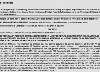 Sheinbaum publica reformas a Ley de Amparo, Código Fiscal y Ley del TFJA para modernizar la justicia y los procedimientos fiscales
