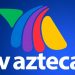 TV Azteca recurrirá a concurso mercantil para reestructurar pasivos